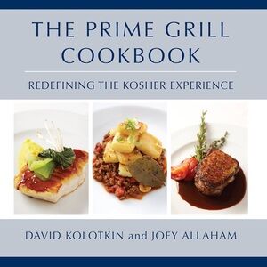 The Prime Grill Cookbook: Redefining Kosher Experience Jewish ISBN 9781455617302